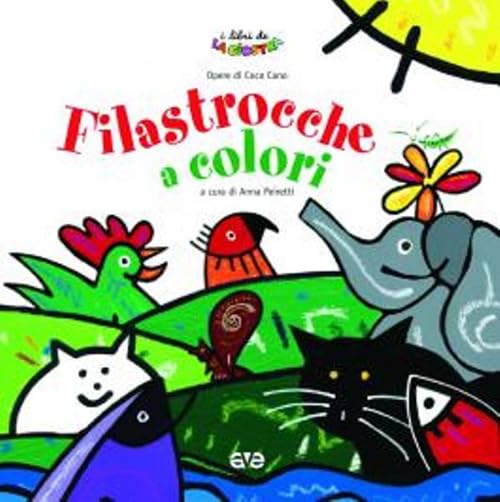 Filastrocche a colori. Ediz. illustrata book