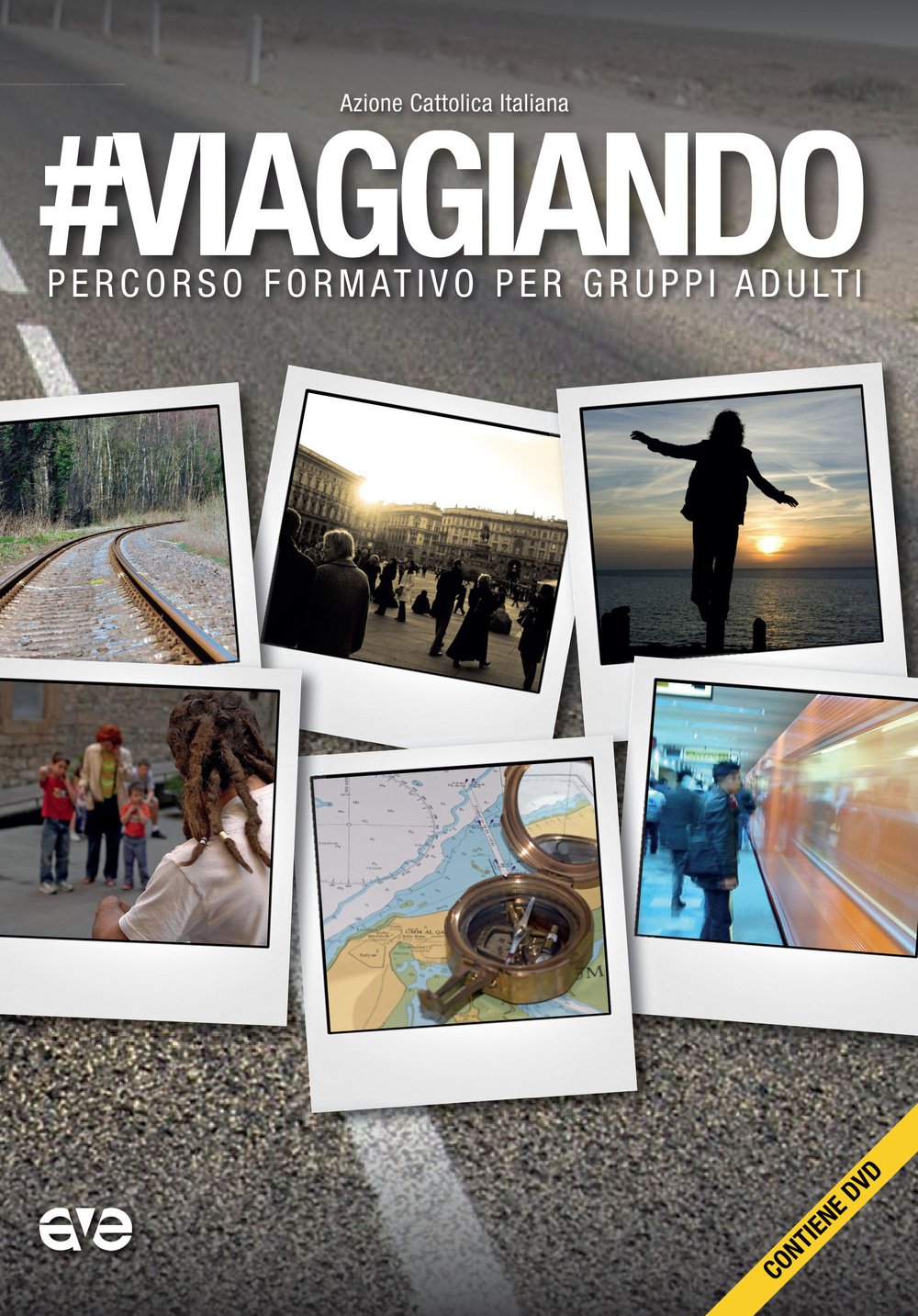 #Viaggiando. Percorso formativo per gruppi adulti. Con DVD book