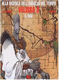 Velissa. Il Rige (Alla ricerca dell'Augello del tempo) Manga