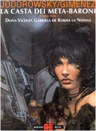 Dona Vicenta Gabriela de Rokha la nonna (La casta dei meta-baroni) Manga