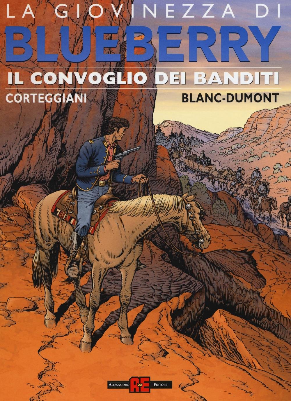 Il convoglio dei banditi. La giovinezza di Blueberry book