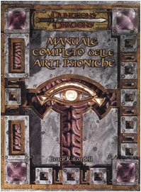 Dungeons & Dragons. Manuale completo delle arti psioniche book