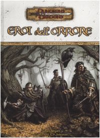 Dungeons & Dragons. Eroi dell'orrore. Ediz. illustrata book