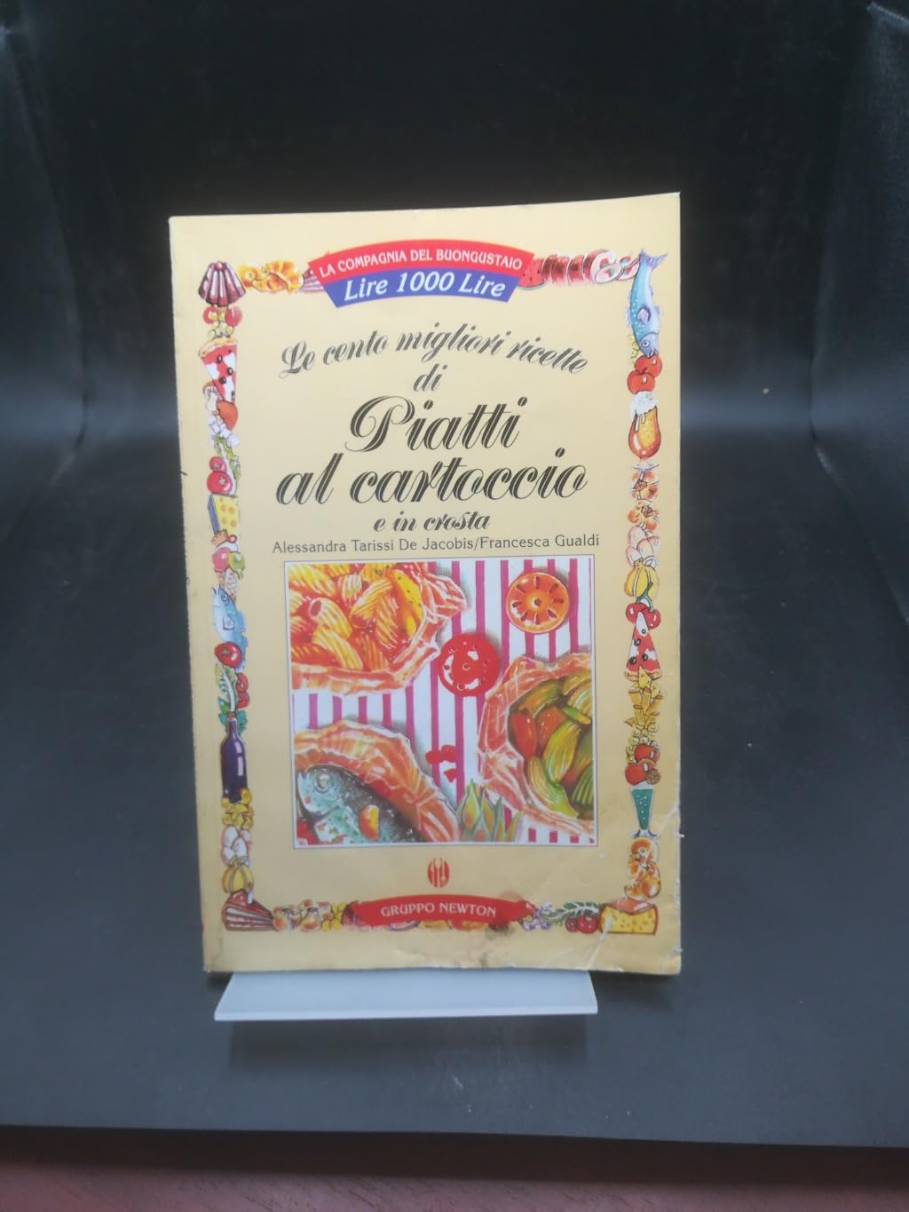 Le cento migliori ricette di piatti al cartoccio e in crosta (La compagnia del buongustaio) Leisure, Home & Garden