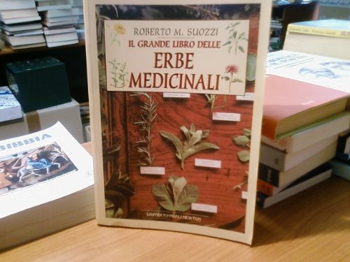 Il grande libro delle erbe medicinali. Manuale pratico book