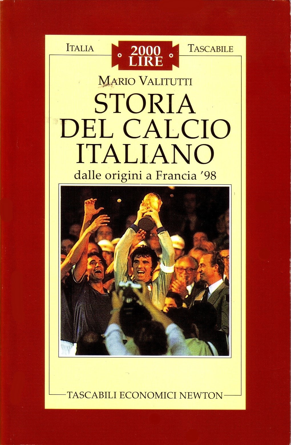 Storia del calcio italiano dalle origini a Francia '98 book