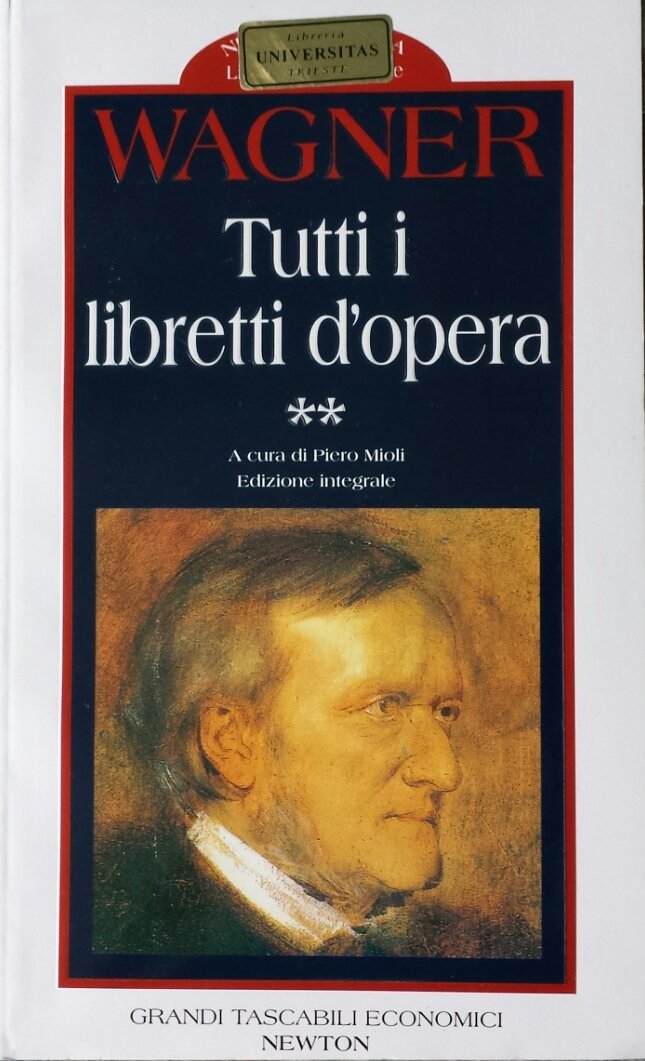 Tutti i libretti d'opera (Vol. 2) (Grandi tascabili economici) Arts & Music