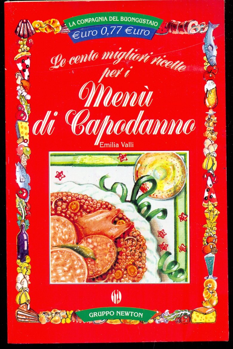 Le cento migliori ricette per i menù di capodanno book