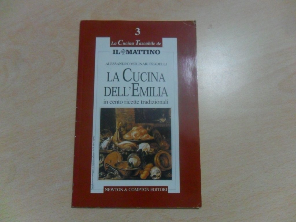 La cucina dell'Emilia in cento ricette tradizionali (Italia tascabile) Leisure, Home & Garden