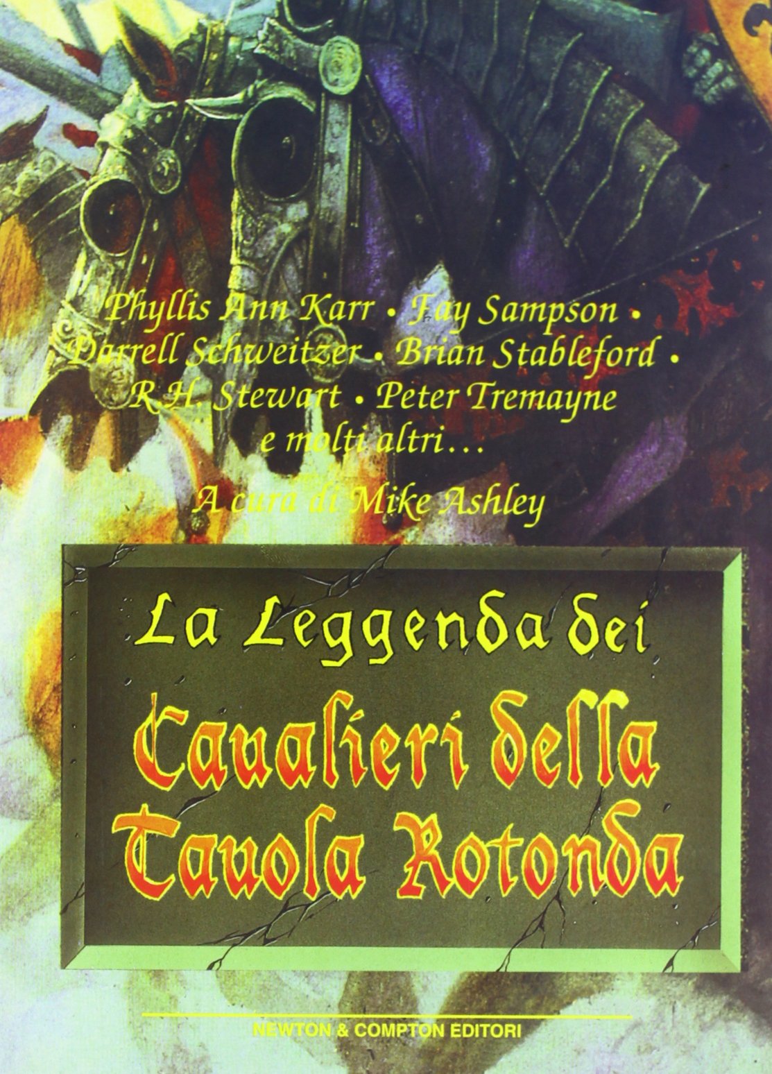 La leggenda dei cavalieri della Tavola rotonda book