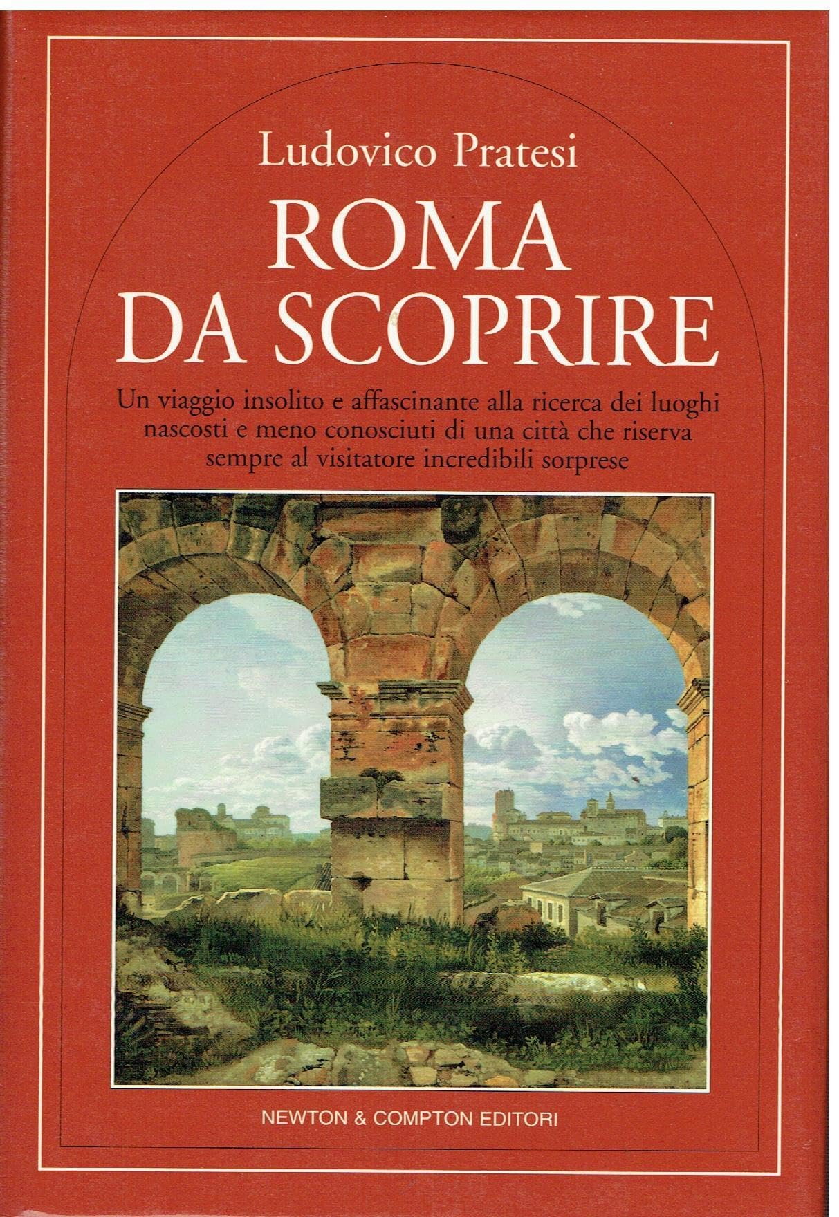 Roma da scoprire (Quest'Italia) Architecture