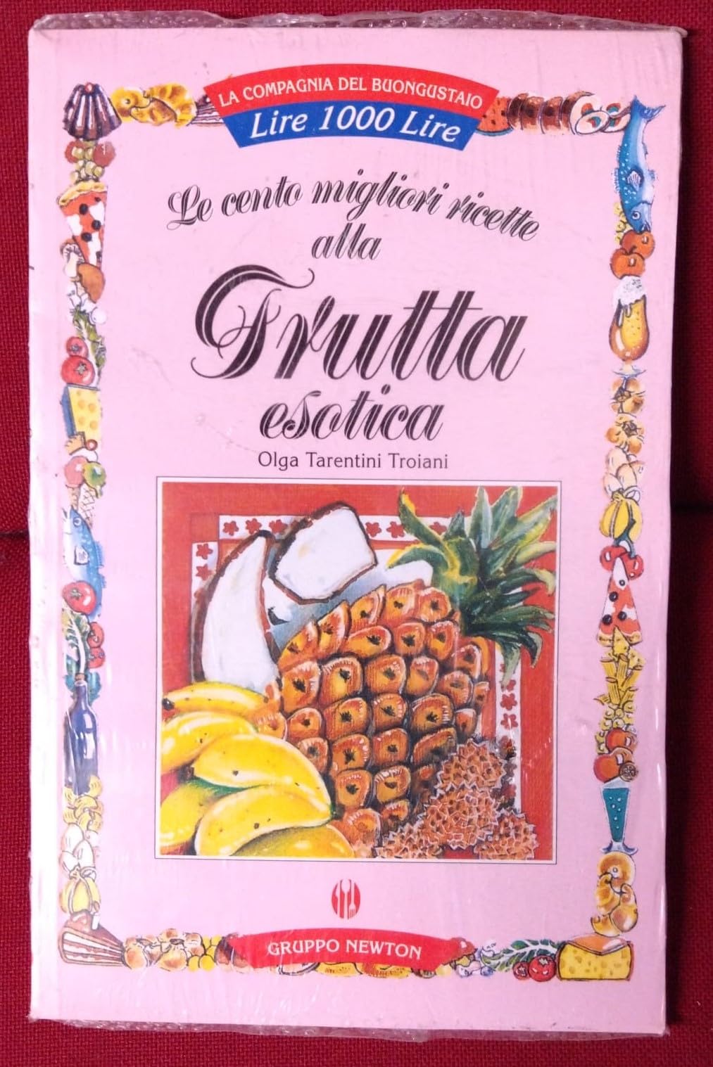 Le cento migliori ricette con la frutta esotica book