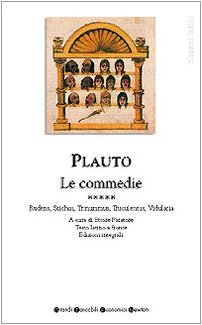 Tutte le commedie. Testo latino a fronte. Rudens-Stichus-Trinummus-Truculentus-Vidularia (Vol. 5) (Grandi tascabili economici) Drama