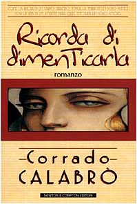 Ricorda di dimenticarla (Nuova narrativa Newton) Contemporary literature