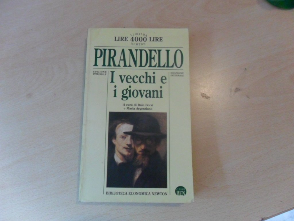 I vecchi e i giovani. Ediz. integrale (Biblioteca economica Newton) Classics