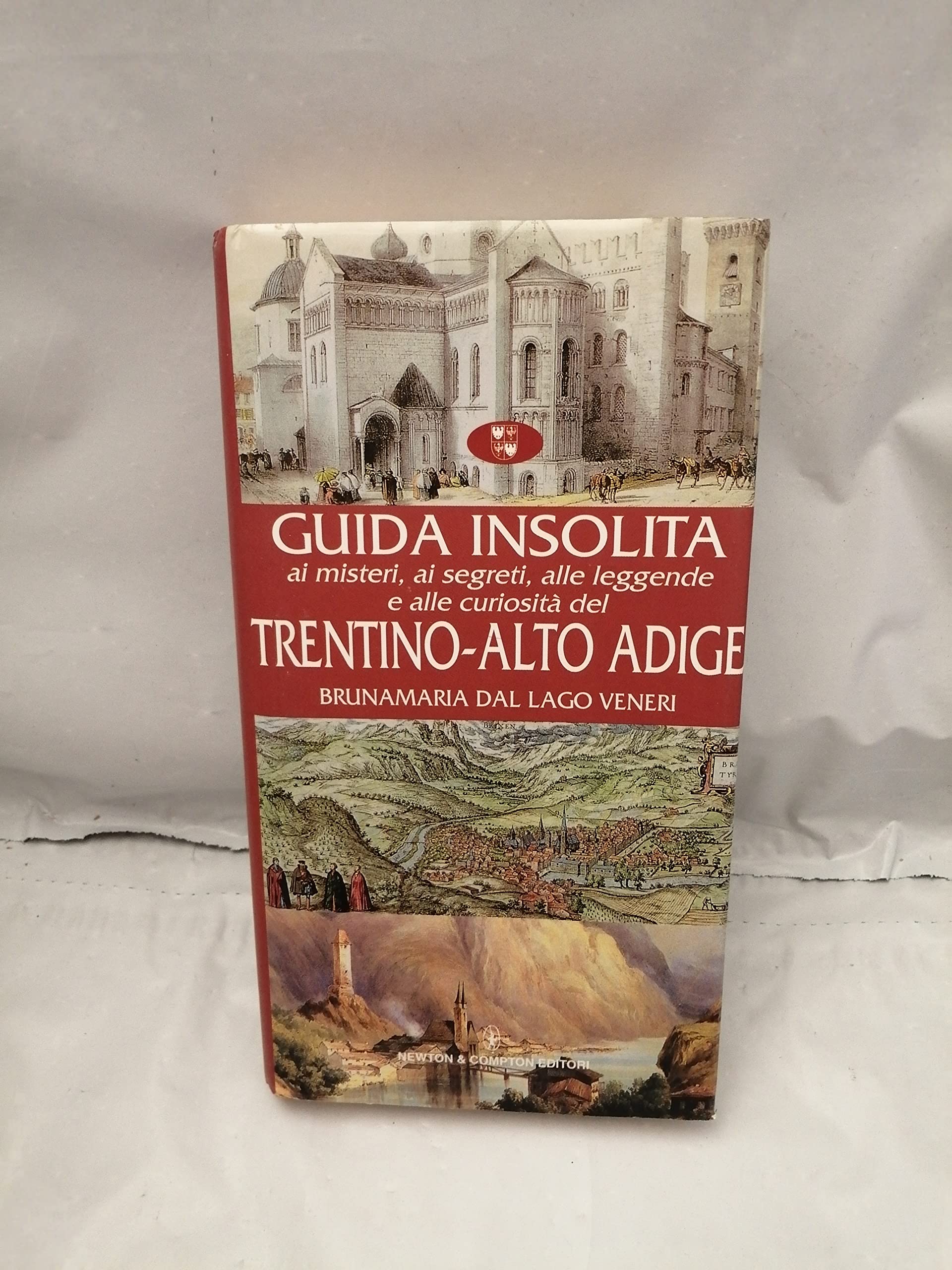 Guida insolita ai misteri, ai segreti, alle leggende e alle curiosità del Trentino Alto Adige Travel Books