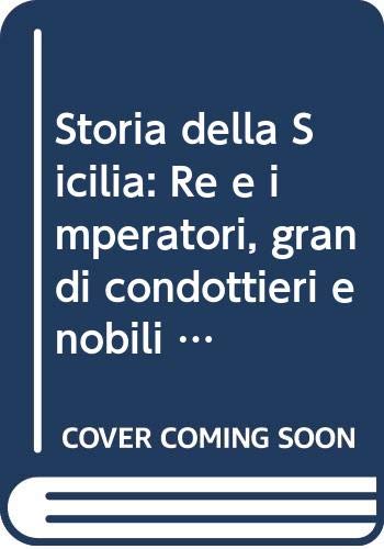 Storia della Sicilia (Quest'Italia) Politics & History