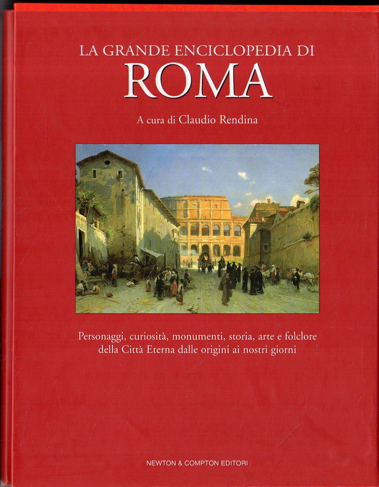 La grande enciclopedia di Roma (Quest'Italia) Leisure, Home & Garden