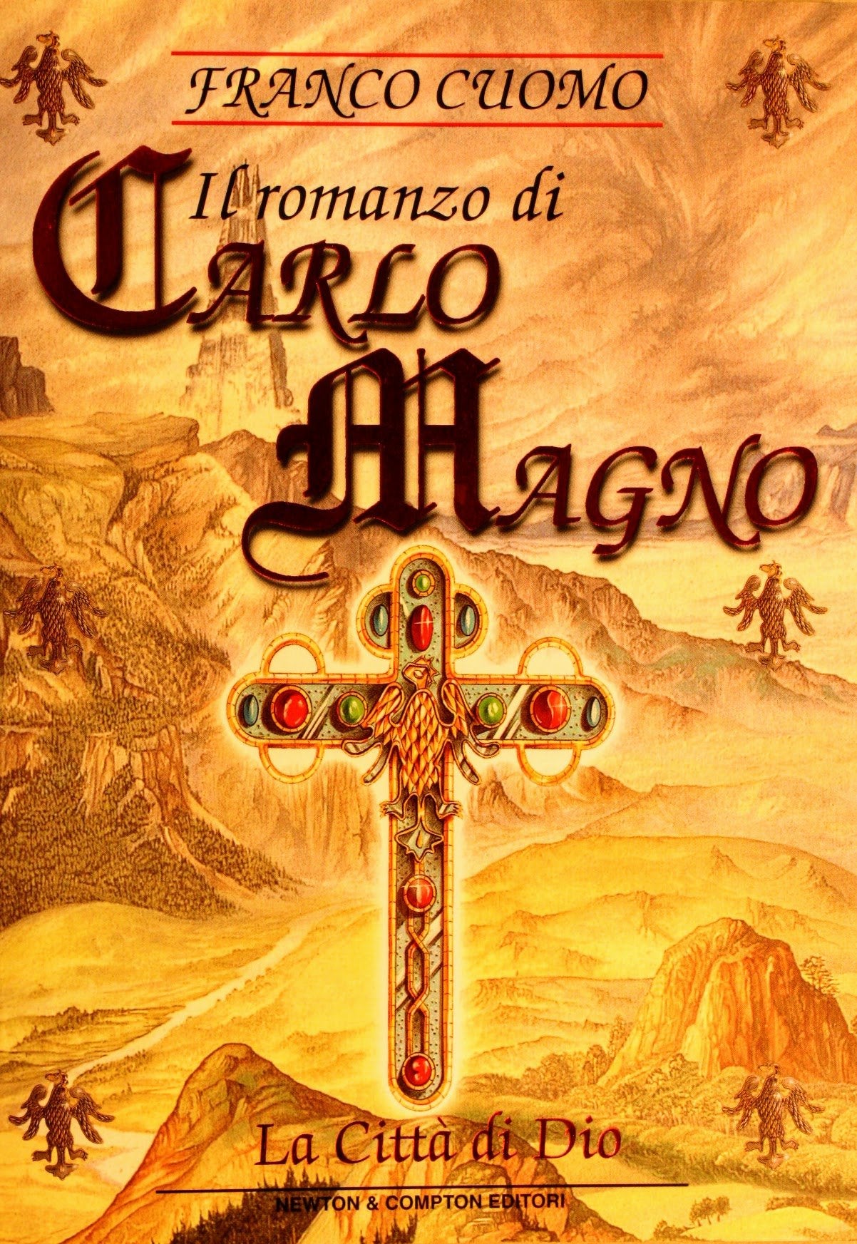 Il romanzo di Carlo Magno. La città di Dio book