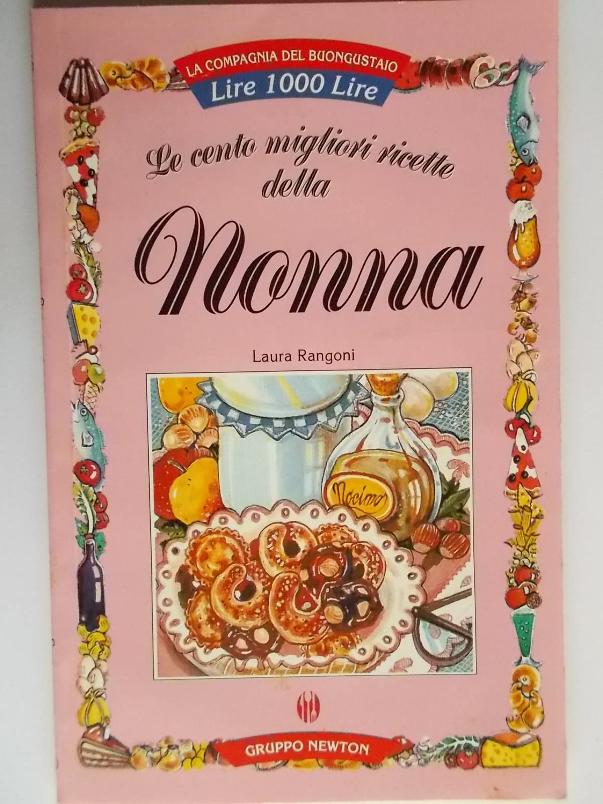 Le cento migliori ricette della nonna book