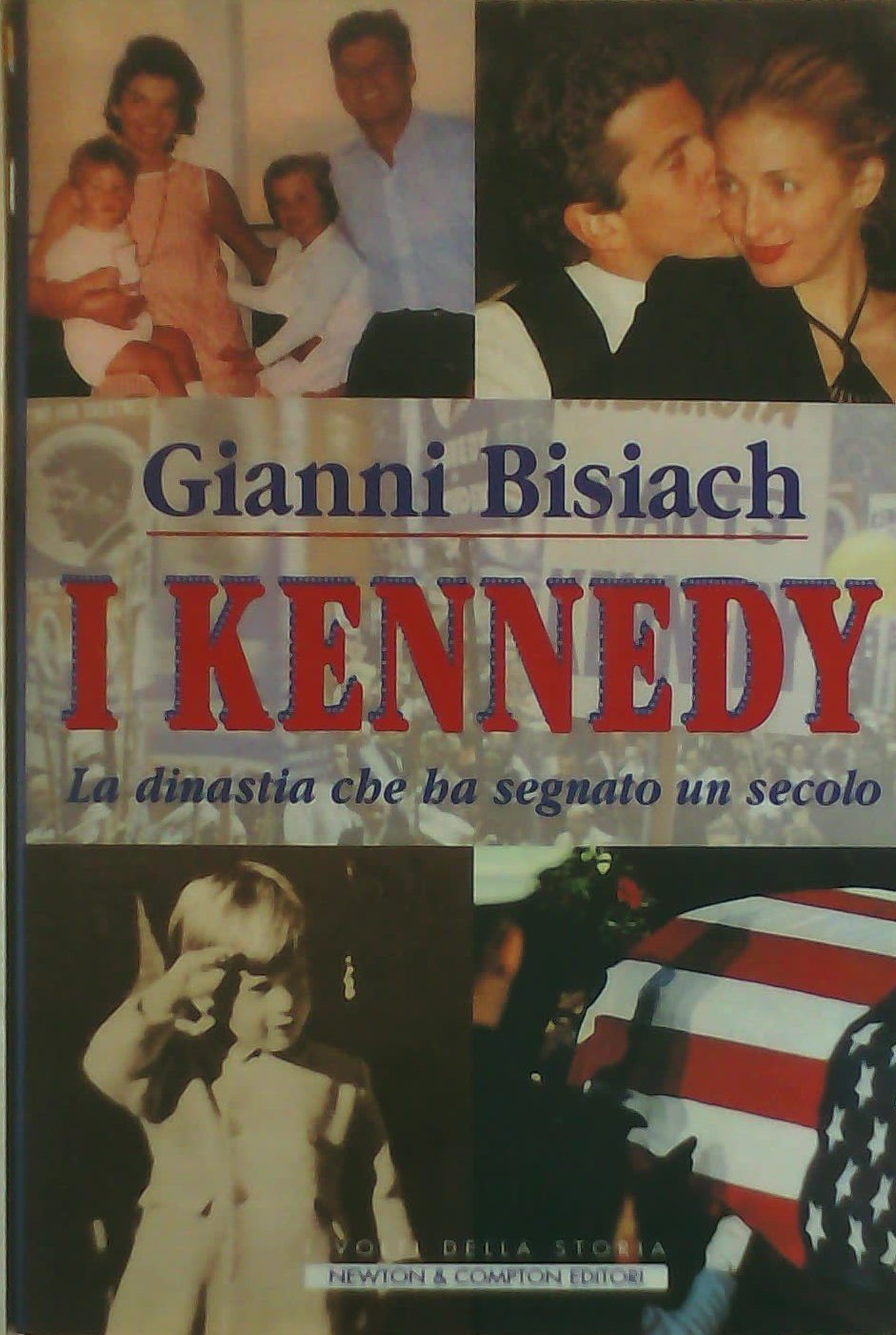 I Kennedy. La dinastia che ha segnato il secolo (I volti della storia) Memories