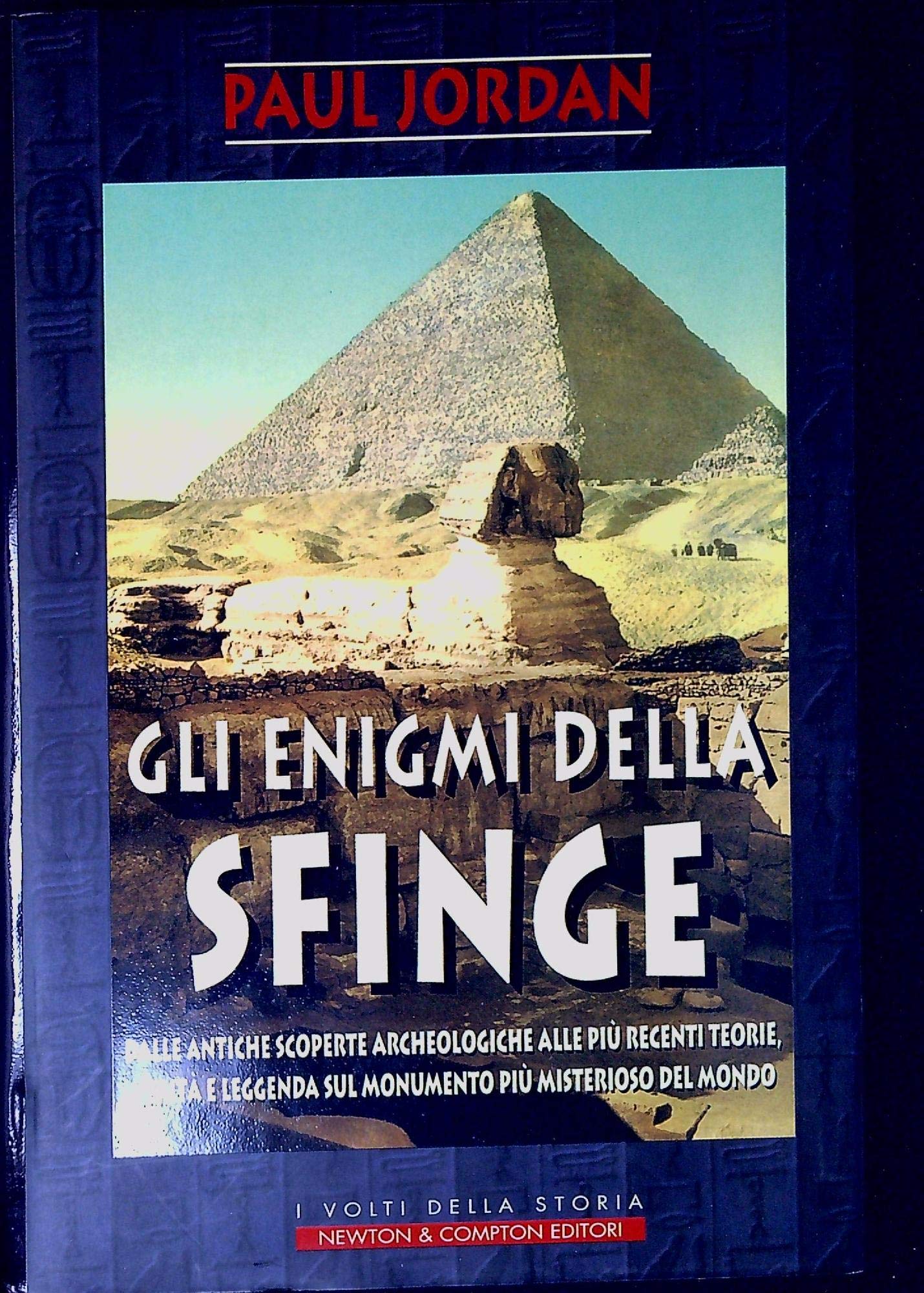 Gli enigmi della sfinge (I volti della storia) Religion & Esotericism