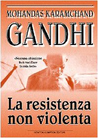 La resistenza non violenta (I big Newton) Books