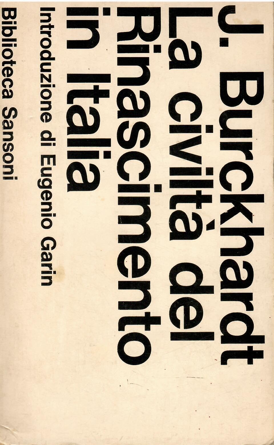 La civiltà del Rinascimento in Italia (I Newton biblios) Politics & History