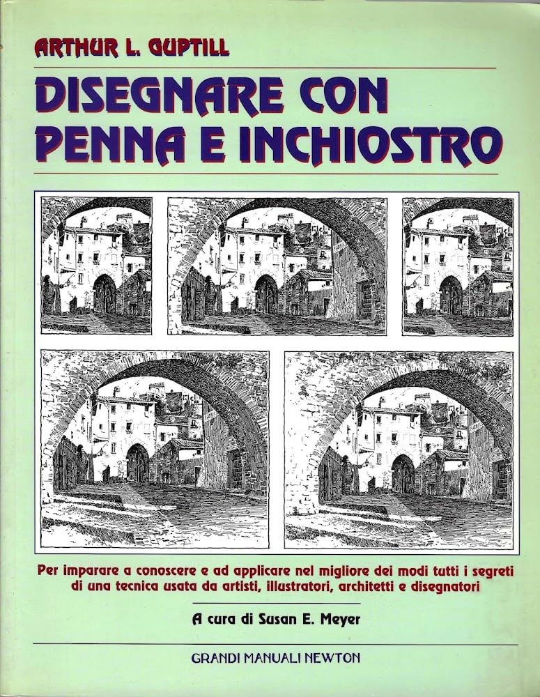 Disegnare con penna e inchiostro (Grandi manuali Newton) Arts & Music