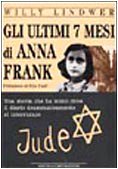 Gli ultimi 7 mesi di Anna Frank book