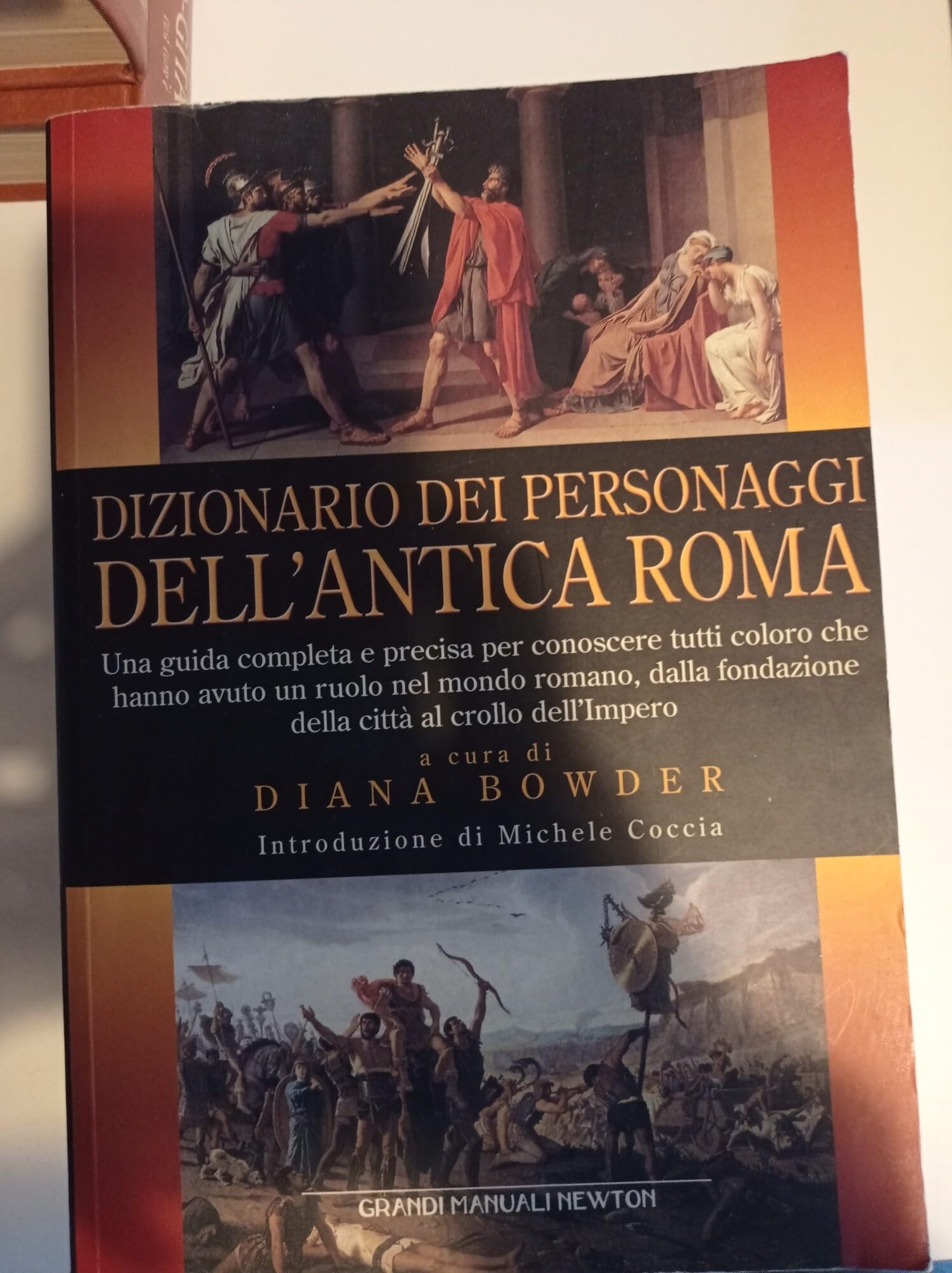 Dizionario dei personaggi dell'Antica Roma (Grandi manuali Newton) Politics & History