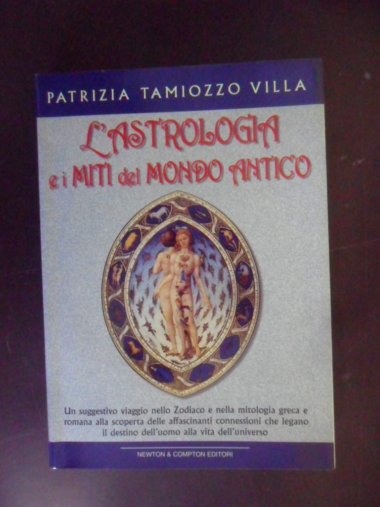 L'astrologia e i miti del mondo antico book