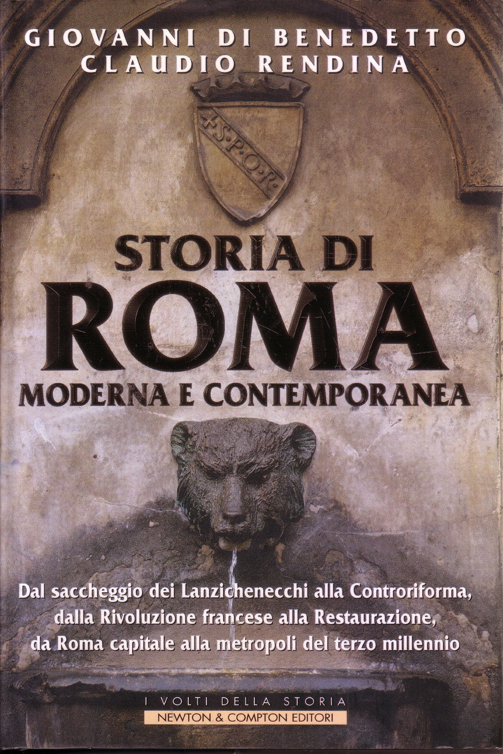 Storia di Roma moderna e contemporanea (I volti della storia) Politics & History