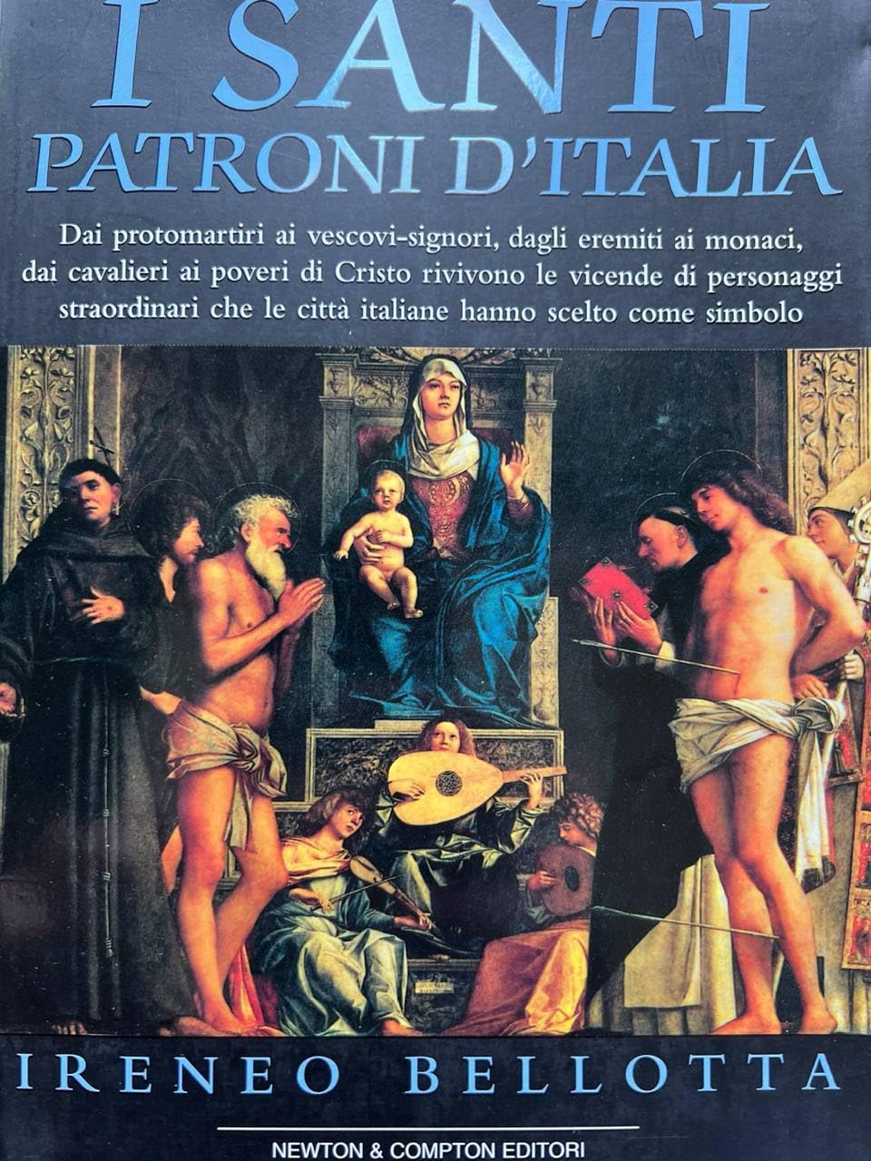 I santi patroni d'Italia (I big Newton) Religion & Esotericism