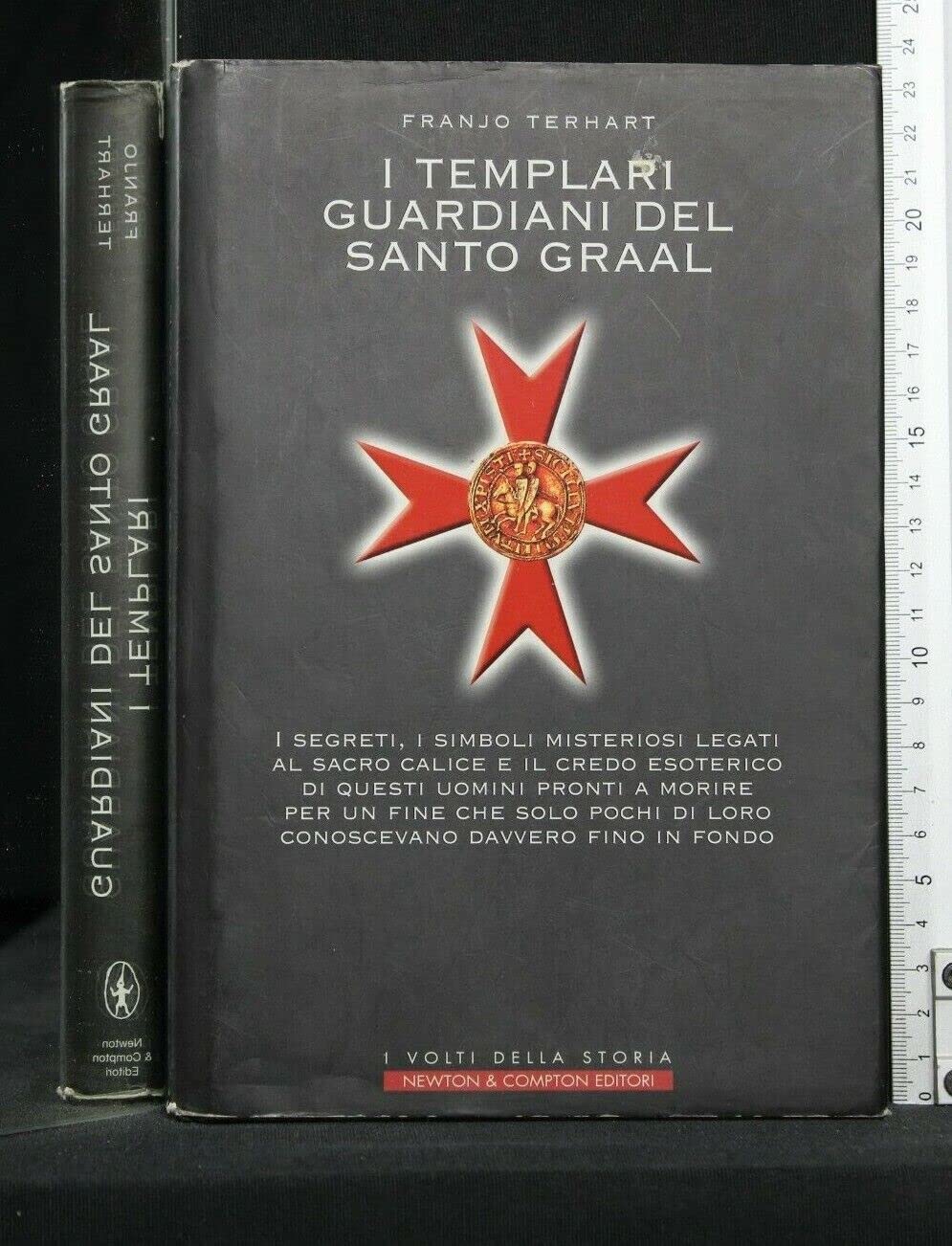 I Templari guardiani del Santo Graal (I volti della storia) Religion & Esotericism