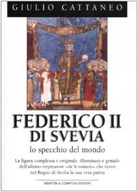 Federico II di Svevia. Lo specchio del mondo book