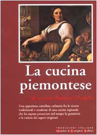 La cucina piemontese (Tradizioni italiane) Leisure, Home & Garden