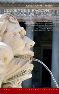 Leggende e racconti popolari di Roma (Tradizioni italiane) Books