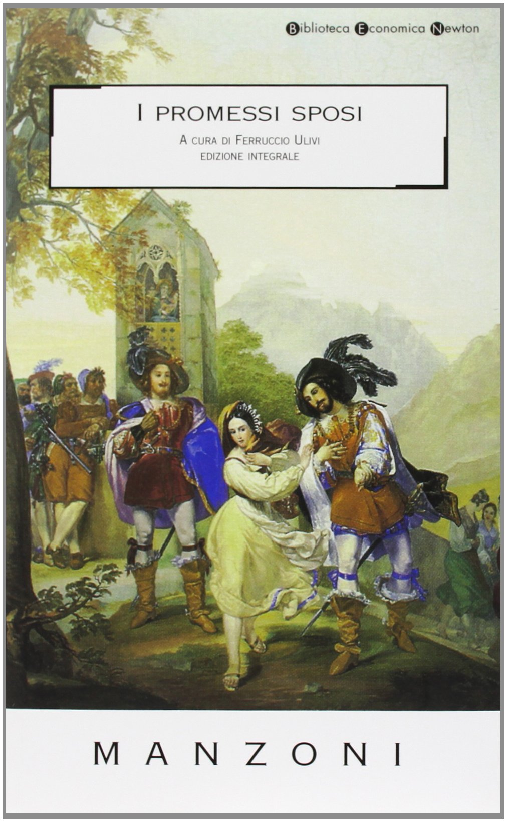 I promessi sposi (Biblioteca economica Newton) book