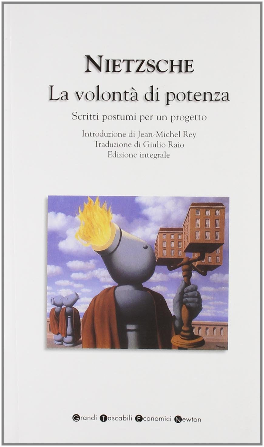 La volontà di potenza. Scritti postumi per un progetto (Grandi tascabili economici) Philosophy