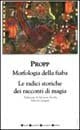 Morfologia della fiaba-Le radici storiche dei racconti di magia Fiction