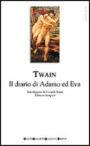 Il diario di Adamo ed Eva (Grandi tascabili economici) Classics