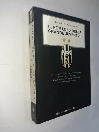Il romanzo della grande Juventus book