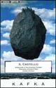 Il castello (Biblioteca economica Newton) Classics