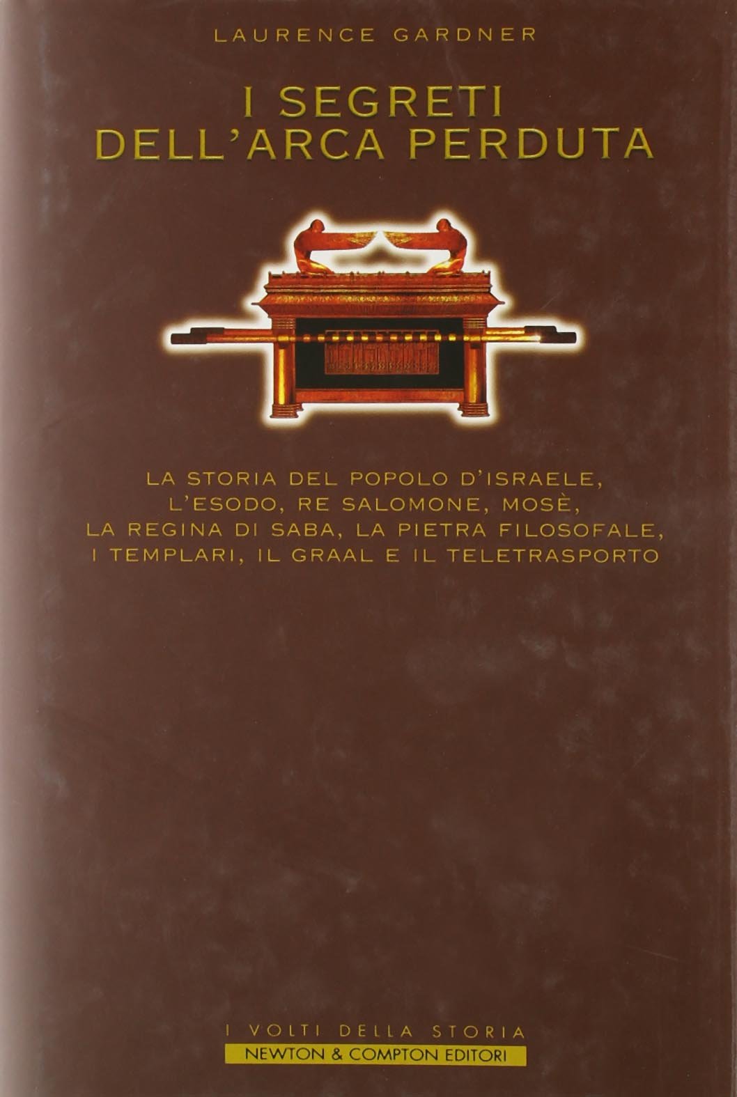 I segreti dell'arca perduta (I volti della storia) Natural Sciences
