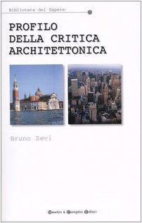 Profilo della critica architettonica (Biblioteca del sapere) Books