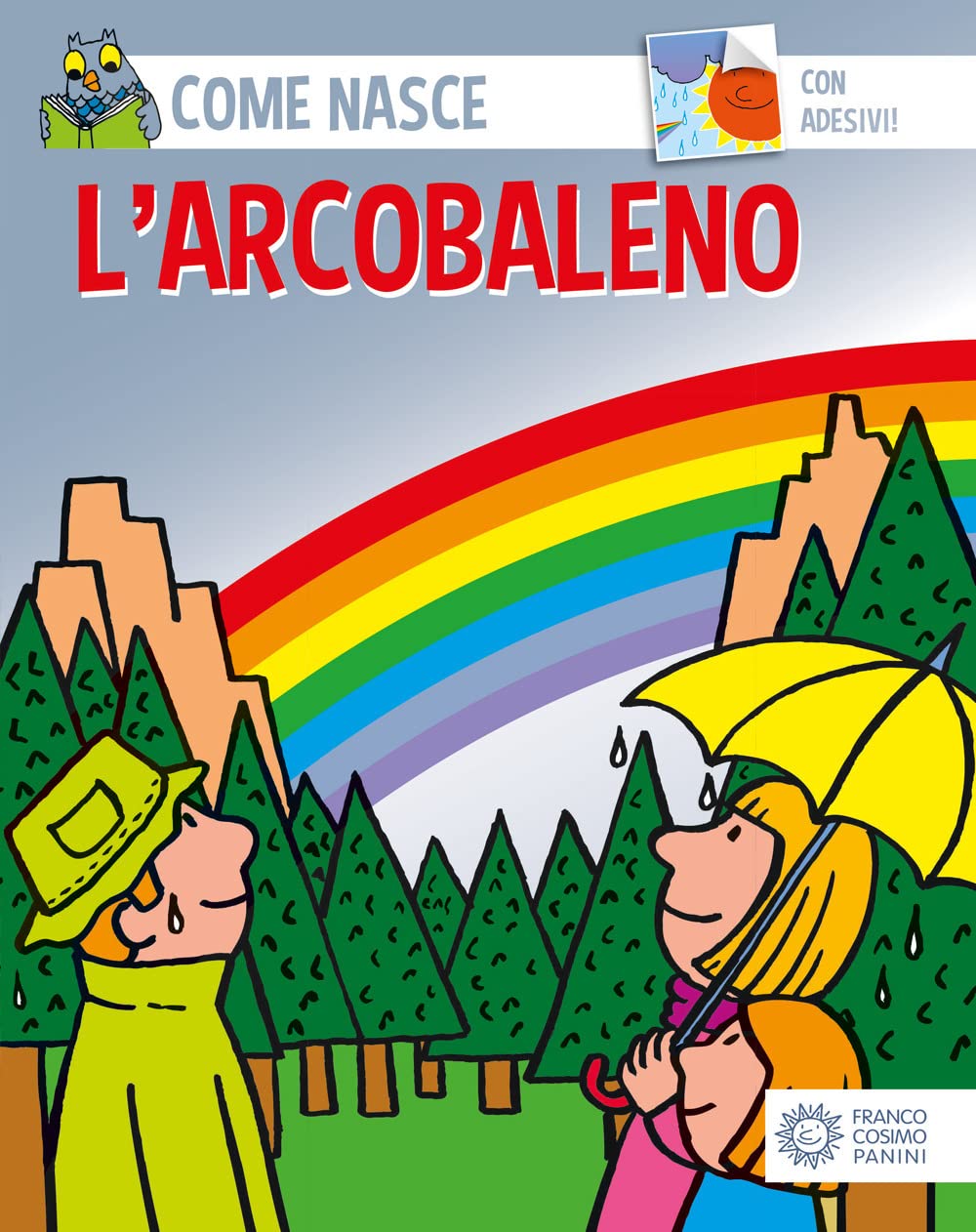 L' arcobaleno. Con adesivi Tiptoi & Games