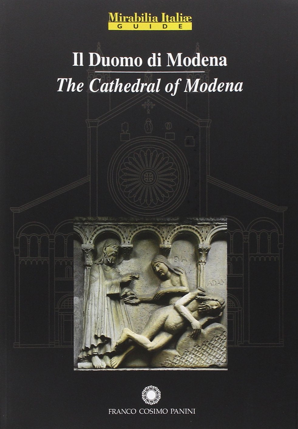 Il Duomo di Modena/The Cathedral of Modena book