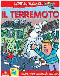 Il terremoto. Con adesivi Non-fiction