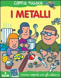 I metalli. Con adesivi book